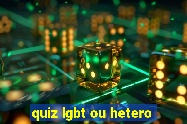 quiz lgbt ou hetero